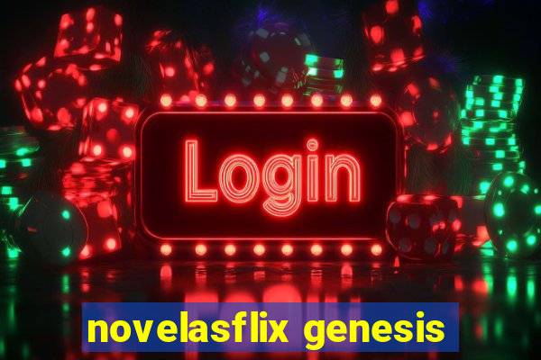 novelasflix genesis